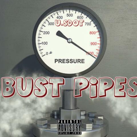 Pressure Bust Pipes