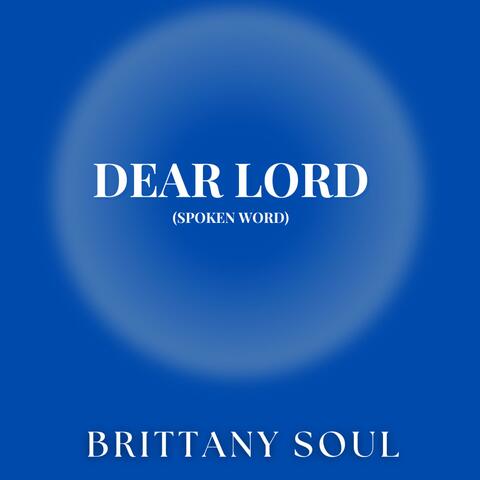 Dear Lord (Spoken Word)