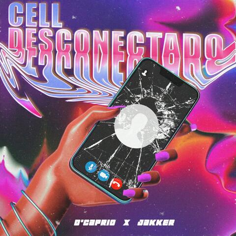 Cell Desconectado (feat. D'Caprio)