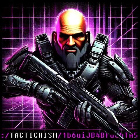 Tactichism