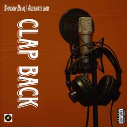 Clap back (feat. Altenate Bob)