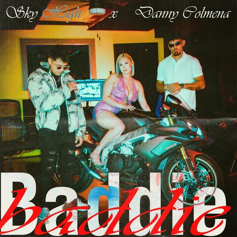 Baddie (feat. Danny Colmena)