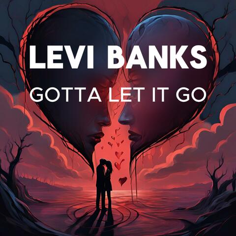 Gotta Let It Go