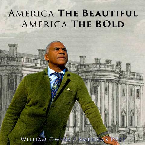 America The Beautiful America The Bold