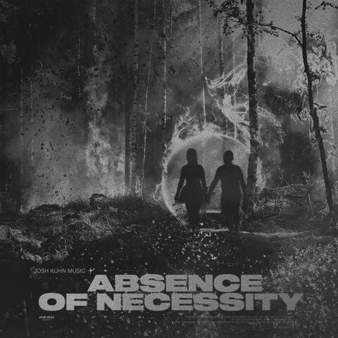Absence Of Necessity (Instrumental)