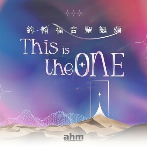 This is the ONE - 約翰福音聖誕頌 (Live)