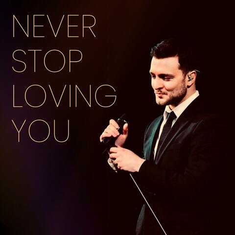 Never Stop Loving You