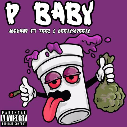 P Baby (feat. pbabytee & GeezySoPeezy)