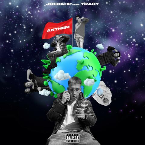Joedahp Anthem (feat. Tracy)