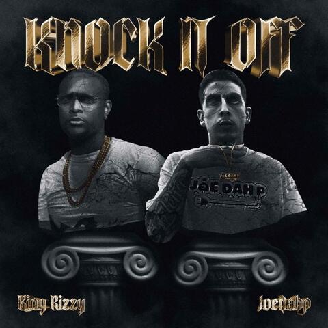 Knock It Off (feat. King Rizzy)
