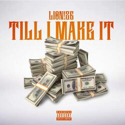 Till I Make It