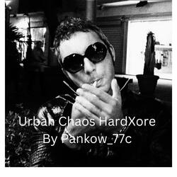 Urban Chaos HardXore