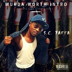 Murda Worth Intro