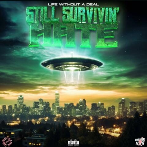 Still Survivin' Hate