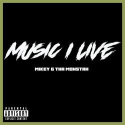 Music I Live (Live)