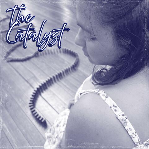 The Catalyst