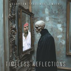 Timeless Reflections (Single Mix)