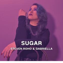 Sugar (feat. Gabriella Roho)