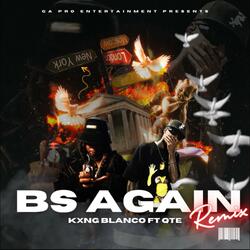 BS Again (feat. 83Qte) (Remix)