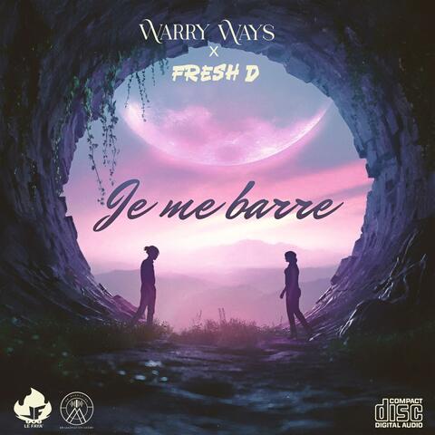 Je me barre (feat. Fresh-D)