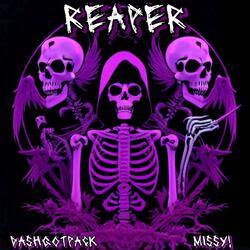 Reaper (feat. Missy!)