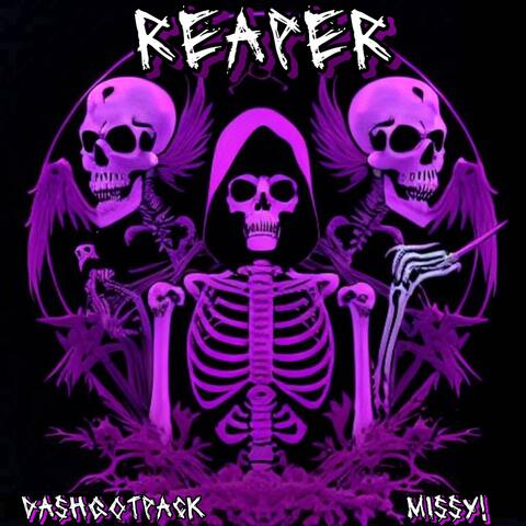 Reaper (feat. Missy!)