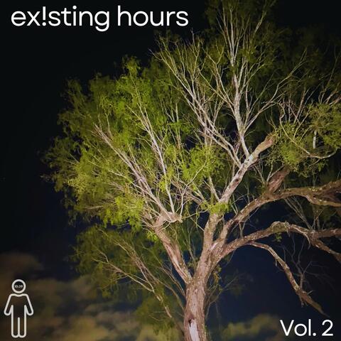 EX!STING HOURS:Vol. 2