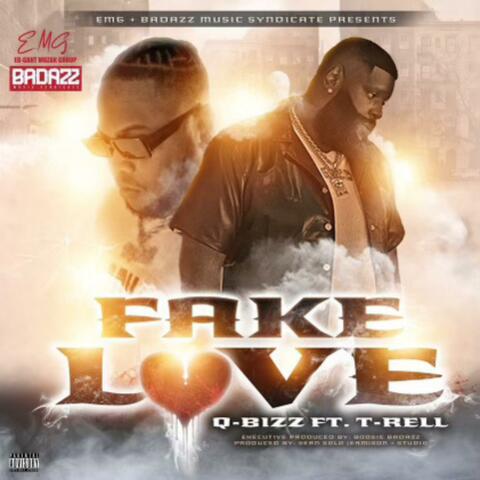 Fake Love (feat. T-Rell)