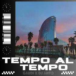 Tempo Al Tempo (feat. Gaudi)
