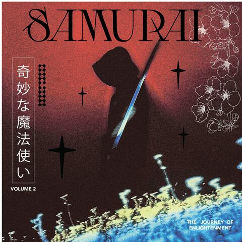 Samurai Volume.2 (The Journy of Enlightenment)