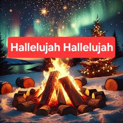 Hallelujah Hallelujah