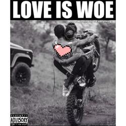 Love Is Woe