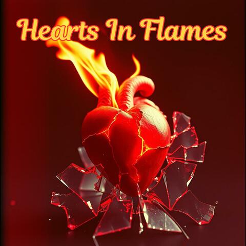 Hearts In Flames