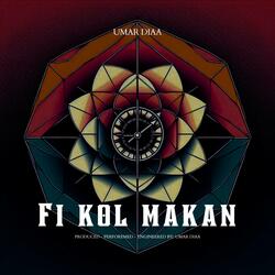 Fi Kol Makan