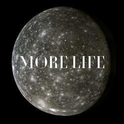 more life