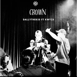 Crown (feat. Kwyze)