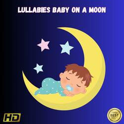 Lullabies Baby On A Moon One