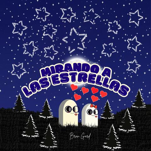 MIRANDO A LAS ESTRELLAS