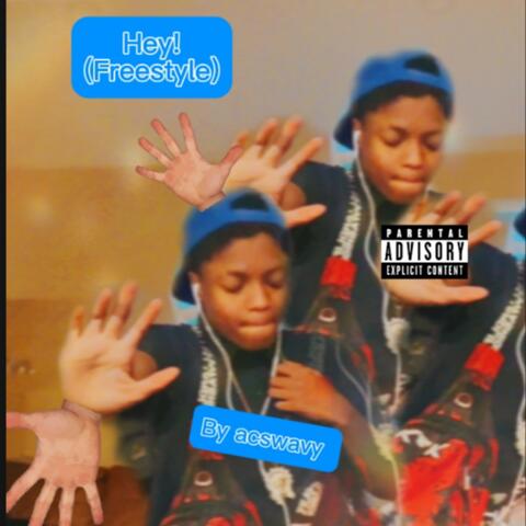 HEY!(Freestyle)