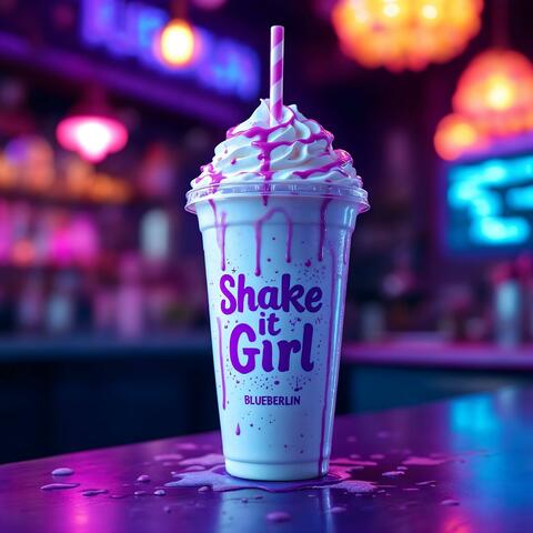 Shake It Girl