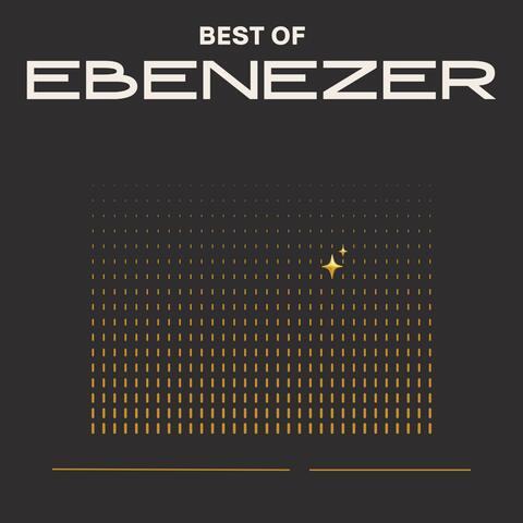 BEST OF EBENEZER