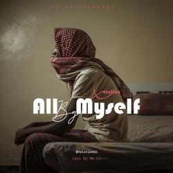 All By Myself