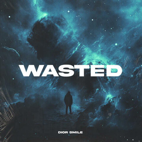 Wasted