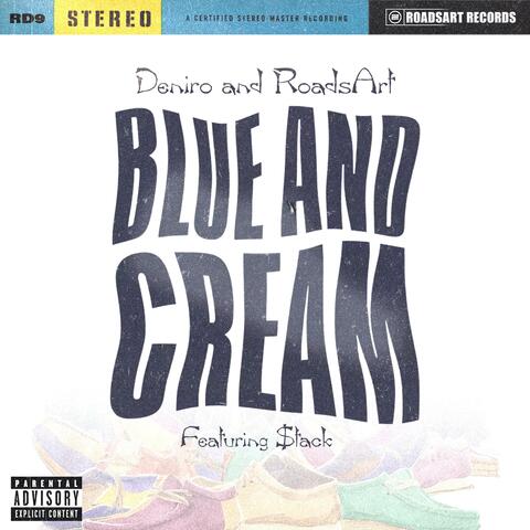 Blue and Cream (feat. Stack)