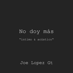 No doy más (versión íntimo & acústico)