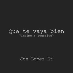 Que te vaya bien (versión íntimo & acústico)