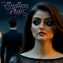 Endless Pain | English Sad Song