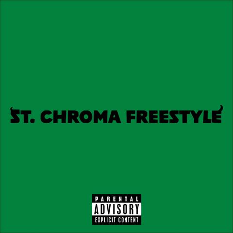 St. Chroma Freestyle