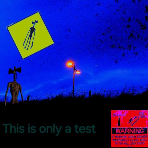 This is only a test