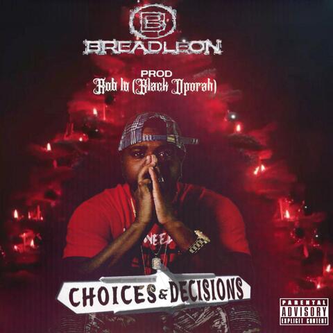 Choices & Decisions